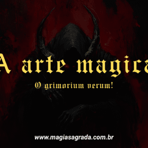 A arte magica: Grimorium Verum