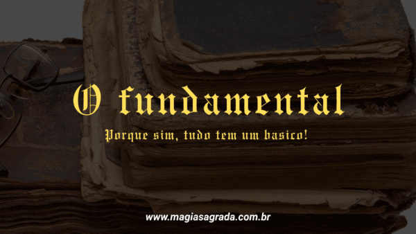 O fundamental em magia Grimorial