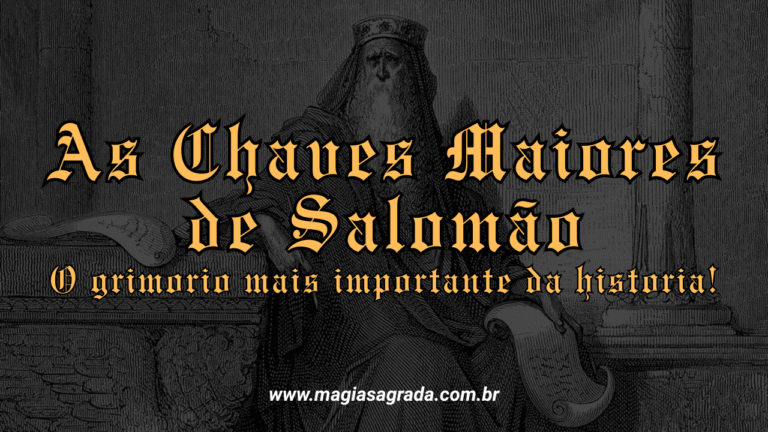 Os Rituais das Chaves Maiores de Salomão